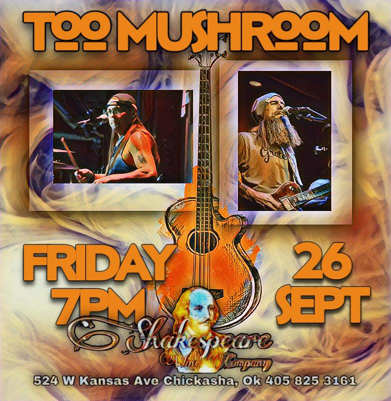 Too Mushroom live concert poster at Shakespeare Wine Company